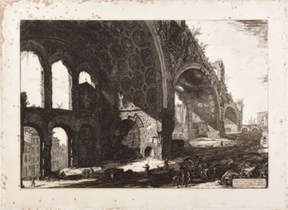 Giovanni Battista Piranesi Ruins of the Neronian dining room, Tempio della Pace (Basilica of Maxentius)